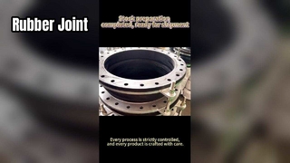 Rubber joint products have been manufactured and are ready for shipment.